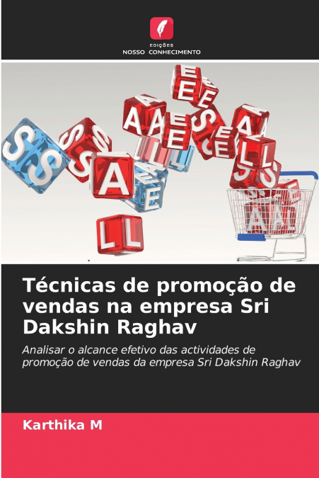 Técnicas de promoção de vendas na empresa Sri Dakshin Raghav