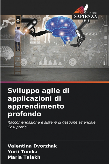 Sviluppo agile di applicazioni di apprendimento profondo
