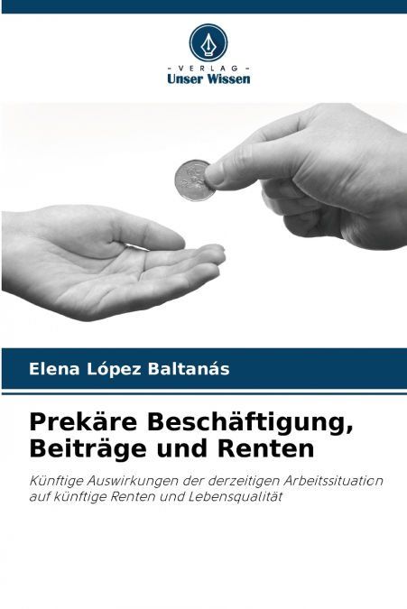 Prekäre Beschäftigung, Beiträge und Renten