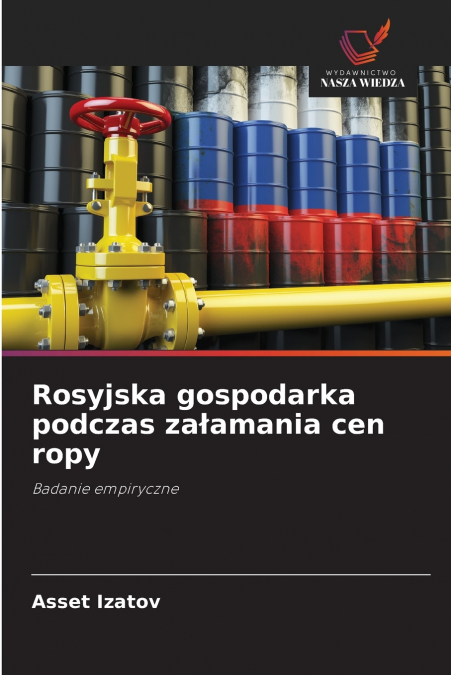 Rosyjska gospodarka podczas załamania cen ropy