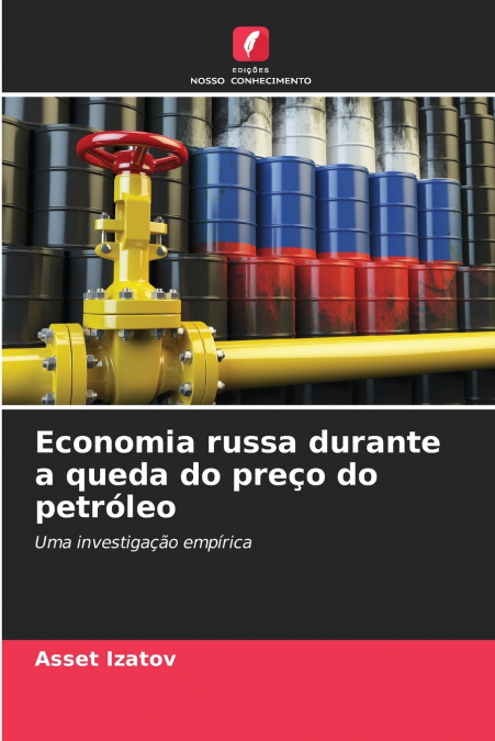 Economia russa durante a queda do preço do petróleo