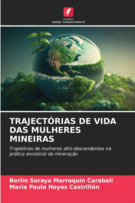 TRAJECTÓRIAS DE VIDA DAS MULHERES MINEIRAS