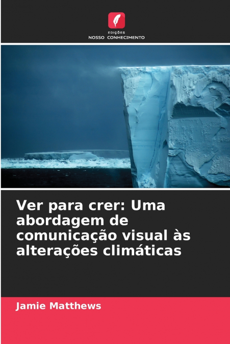 Ver para crer