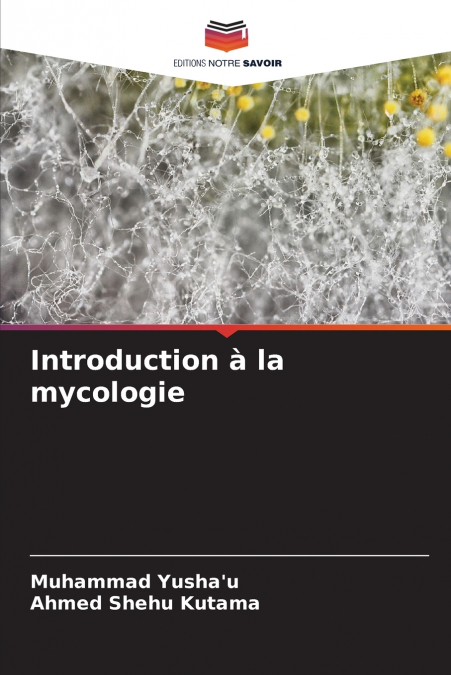 Introduction à la mycologie