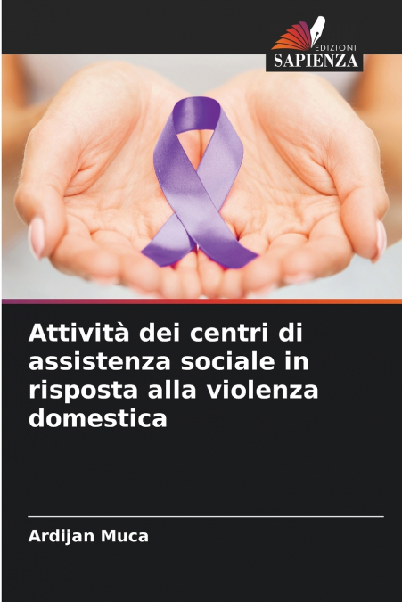Attività dei centri di assistenza sociale in risposta alla violenza domestica