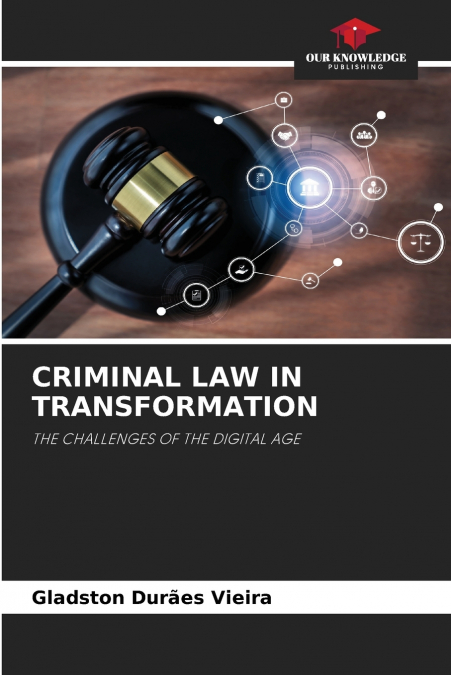 CRIMINAL LAW IN TRANSFORMATION