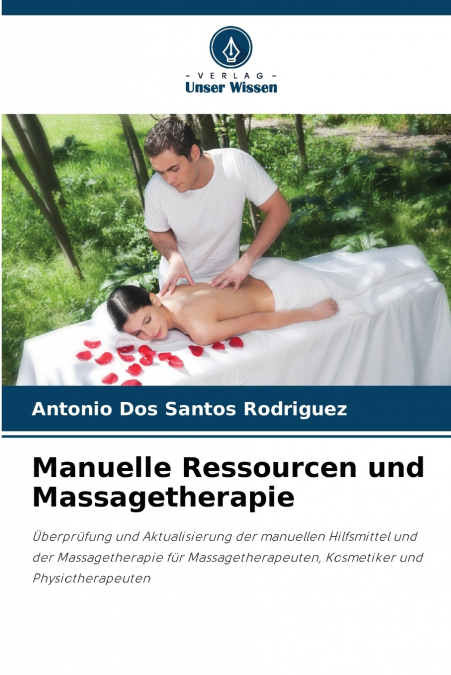 Manuelle Ressourcen und Massagetherapie