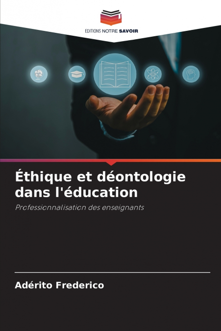 Éthique et déontologie dans l’éducation