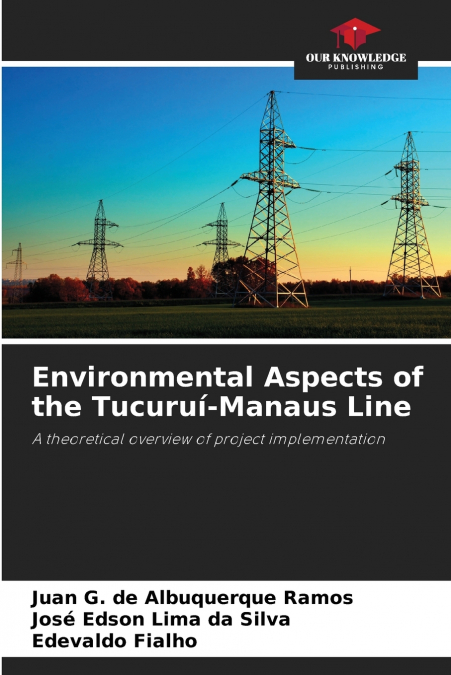 Environmental Aspects of the Tucuruí-Manaus Line
