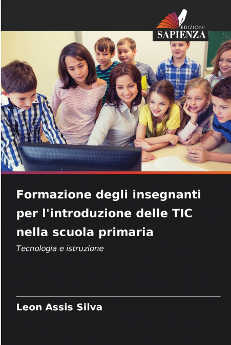 Formazione degli insegnanti per l’introduzione delle TIC nella scuola primaria