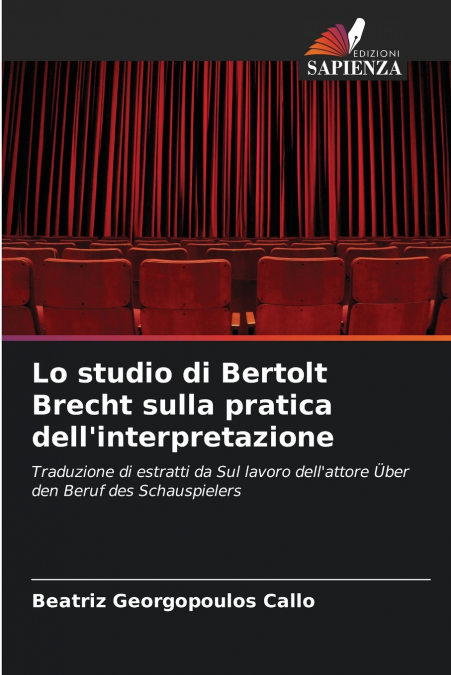 Lo studio di Bertolt Brecht sulla pratica dell’interpretazione