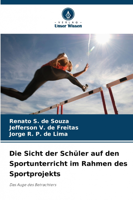 Die Sicht der Schüler auf den Sportunterricht im Rahmen des Sportprojekts