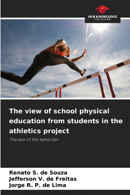 The view of school physical education from students in the athletics project