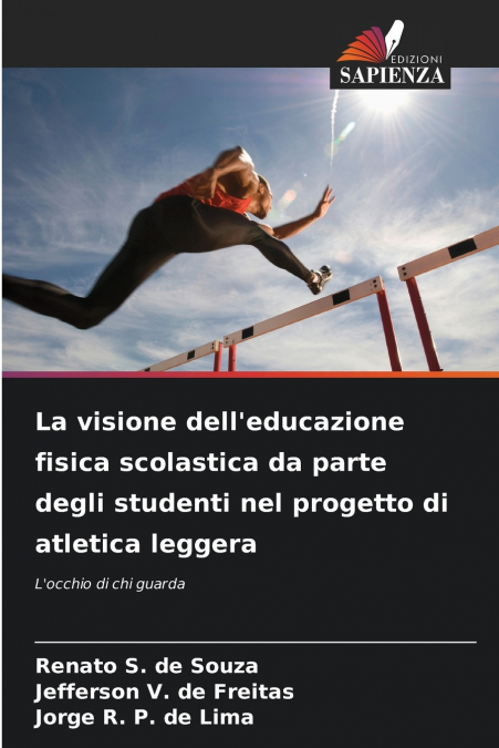 La visione dell’educazione fisica scolastica da parte degli studenti nel progetto di atletica leggera