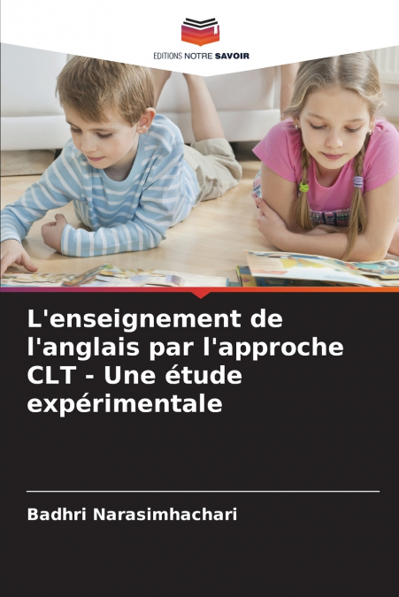 L’enseignement de l’anglais par l’approche CLT - Une étude expérimentale