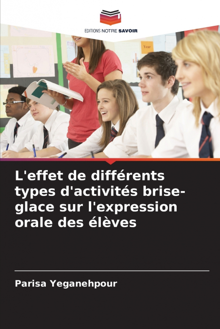 L’effet de différents types d’activités brise-glace sur l’expression orale des élèves