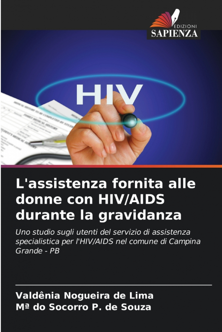 L’assistenza fornita alle donne con HIV/AIDS durante la gravidanza