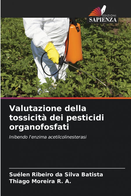 Valutazione della tossicità dei pesticidi organofosfati