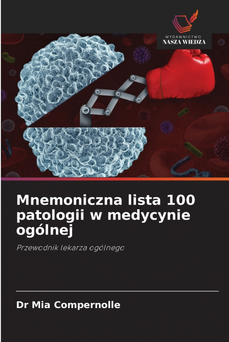 Mnemoniczna lista 100 patologii w medycynie ogólnej