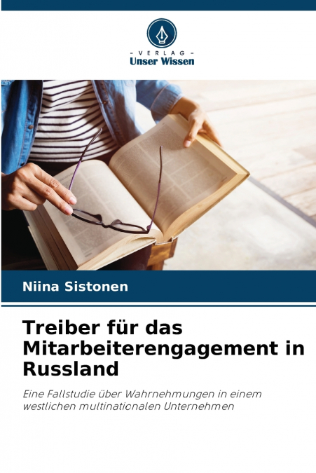 Treiber für das Mitarbeiterengagement in Russland