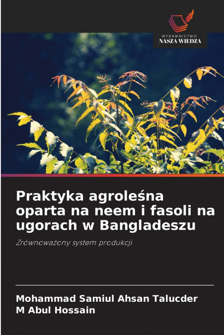 Praktyka agroleśna oparta na neem i fasoli na ugorach w Bangladeszu
