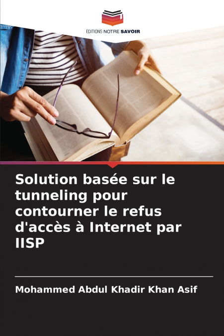 Solution basée sur le tunneling pour contourner le refus d’accès à Internet par IISP