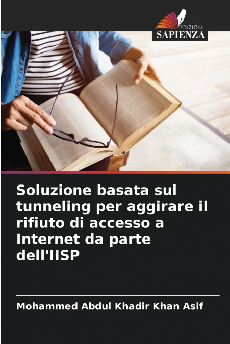Soluzione basata sul tunneling per aggirare il rifiuto di accesso a Internet da parte dell’IISP
