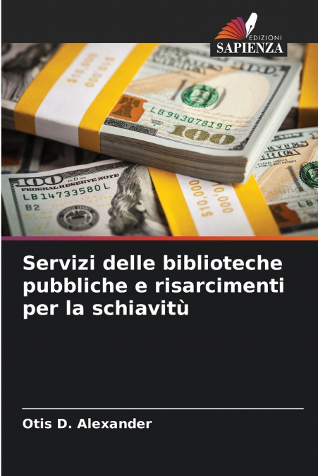 Servizi delle biblioteche pubbliche e risarcimenti per la schiavitù