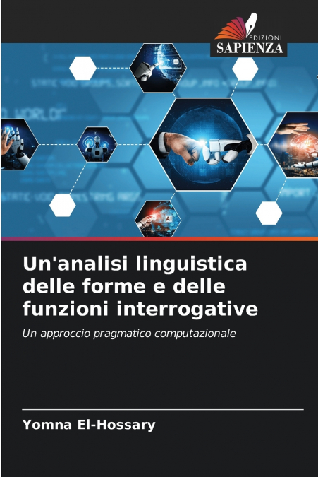 Un’analisi linguistica delle forme e delle funzioni interrogative