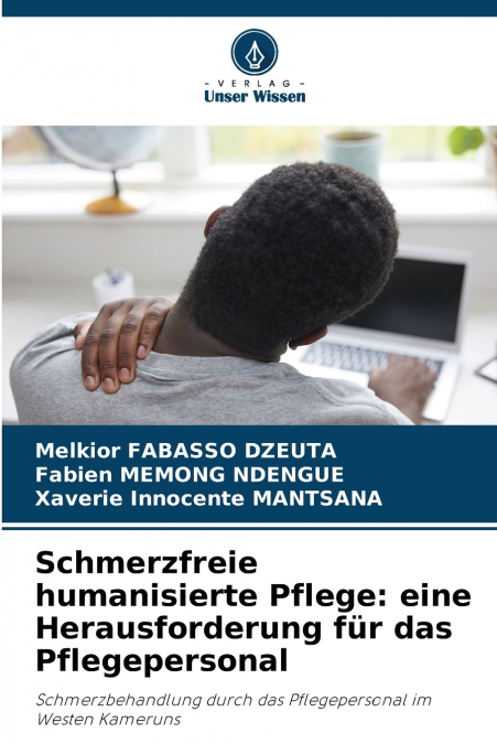 Schmerzfreie humanisierte Pflege