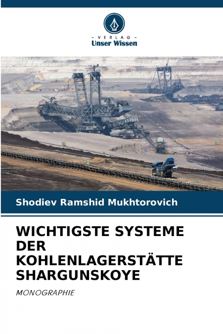 WICHTIGSTE SYSTEME DER KOHLENLAGERSTÄTTE SHARGUNSKOYE