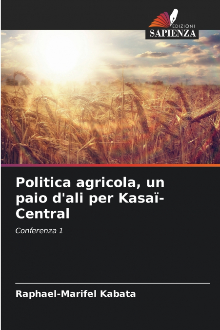 Politica agricola, un paio d’ali per Kasaï-Central