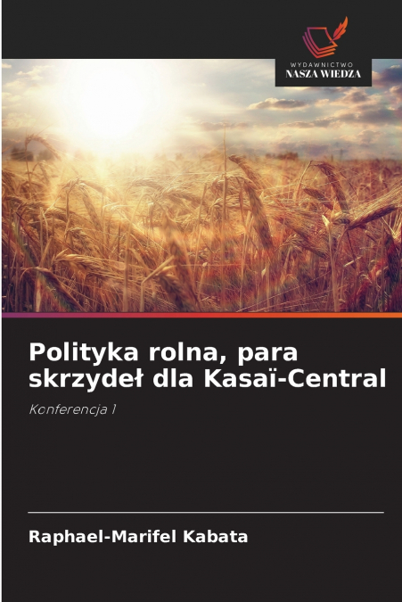 Polityka rolna, para skrzydeł dla Kasaï-Central