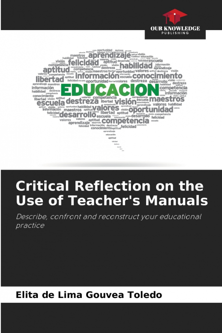 Critical Reflection on the Use of Teacher’s Manuals