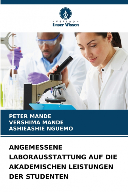ANGEMESSENE LABORAUSSTATTUNG AUF DIE AKADEMISCHEN LEISTUNGEN DER STUDENTEN