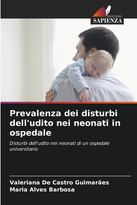 Prevalenza dei disturbi dell’udito nei neonati in ospedale