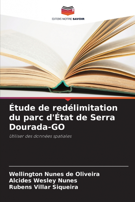 Étude de redélimitation du parc d’État de Serra Dourada-GO