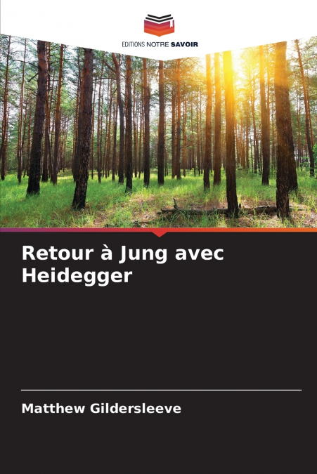 Retour à Jung avec Heidegger
