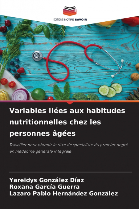 Variables liées aux habitudes nutritionnelles chez les personnes âgées