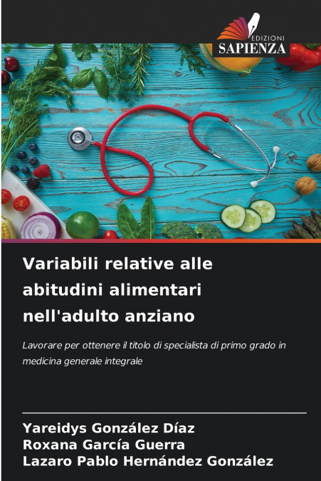 Variabili relative alle abitudini alimentari nell’adulto anziano