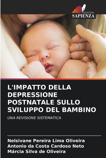 L’IMPATTO DELLA DEPRESSIONE POSTNATALE SULLO SVILUPPO DEL BAMBINO