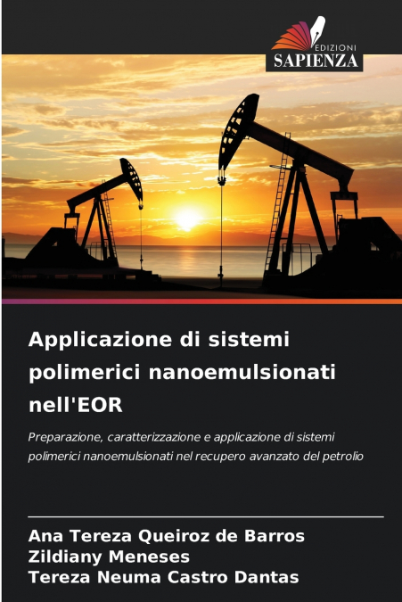 Applicazione di sistemi polimerici nanoemulsionati nell’EOR