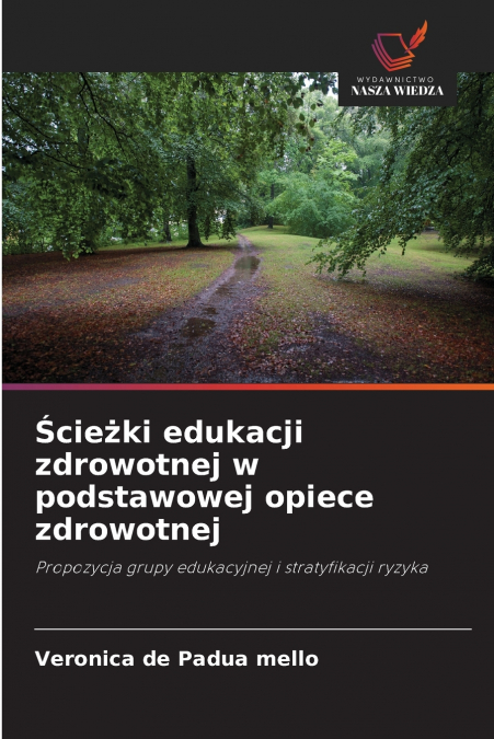 Ścieżki edukacji zdrowotnej w podstawowej opiece zdrowotnej