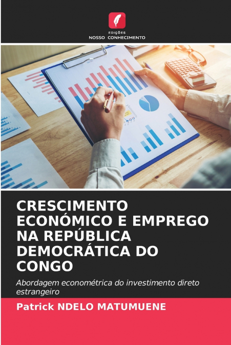 CRESCIMENTO ECONÓMICO E EMPREGO NA REPÚBLICA DEMOCRÁTICA DO CONGO