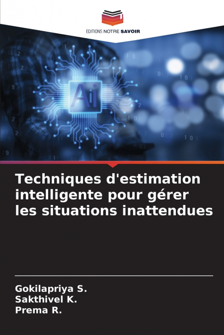 Techniques d’estimation intelligente pour gérer les situations inattendues
