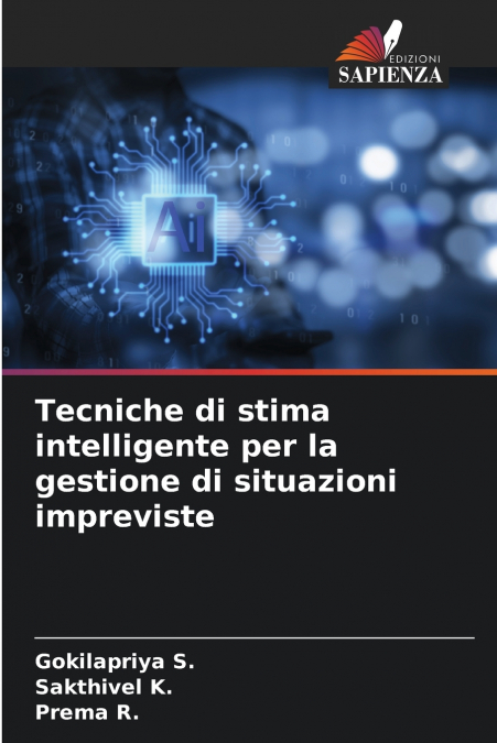 Tecniche di stima intelligente per la gestione di situazioni impreviste