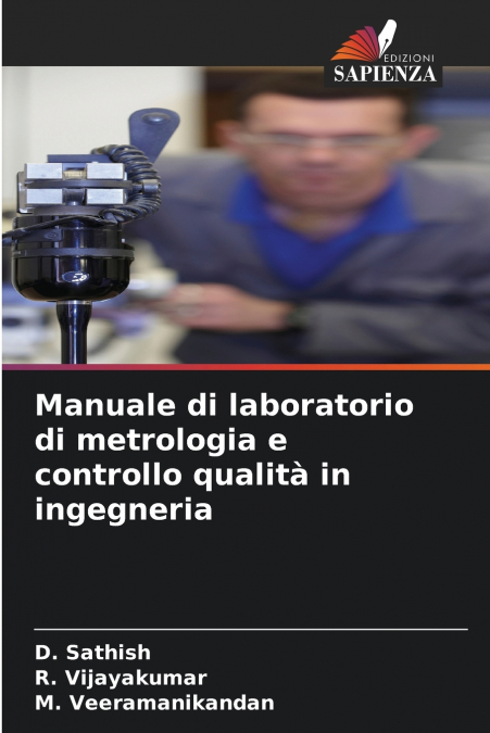 Manuale di laboratorio di metrologia e controllo qualità in ingegneria