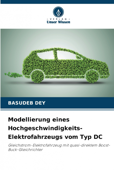Modellierung eines Hochgeschwindigkeits-Elektrofahrzeugs vom Typ DC