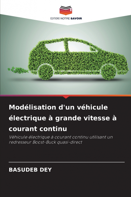 Modélisation d’un véhicule électrique à grande vitesse à courant continu