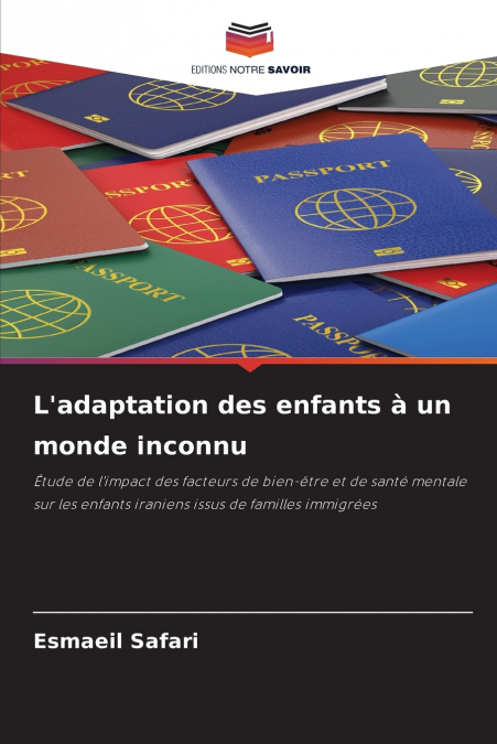 L’adaptation des enfants à un monde inconnu